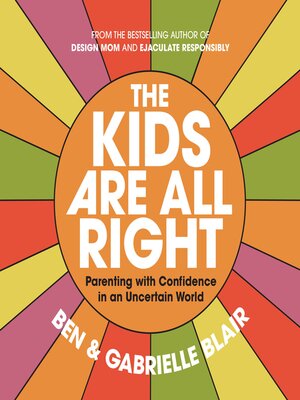 cover image of The Kids Are All Right